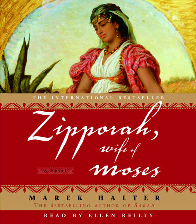 Zipporah, Wife of Moses by Marek Halter