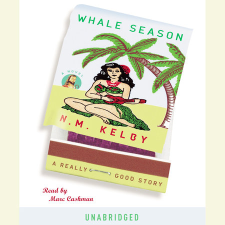 Whale Season by N. M. Kelby