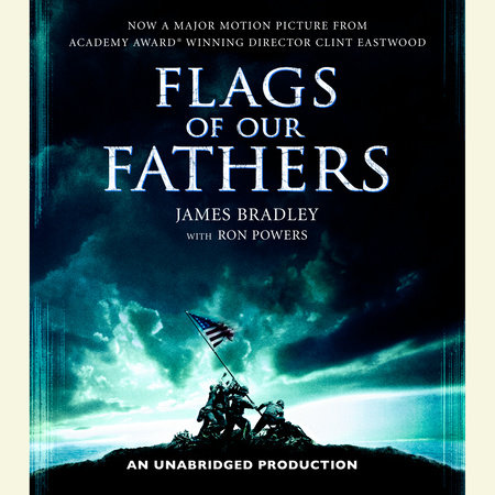Flags of Our Fathers by James Bradley and Ron Powers