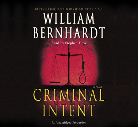 Criminal Intent by William Bernhardt