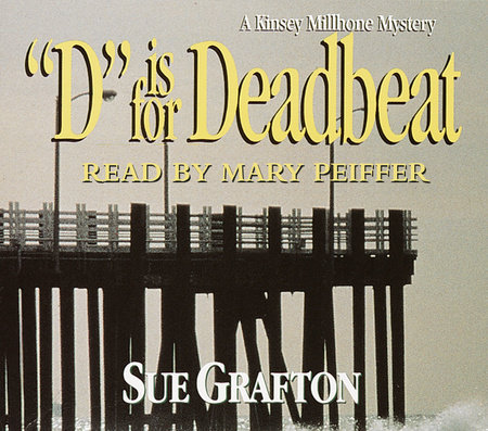 D Is for Deadbeat by Sue Grafton