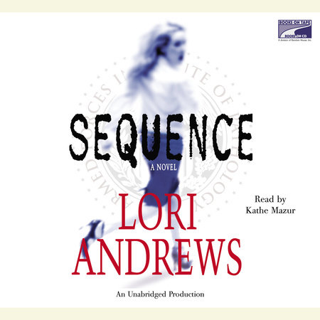 Sequence by Lori B. Andrews