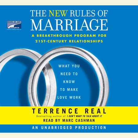 The New Rules of Marriage by Terrence Real