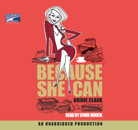 Because She Can by Bridie Clark