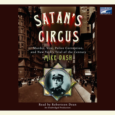 Satan's Circus by Mike Dash