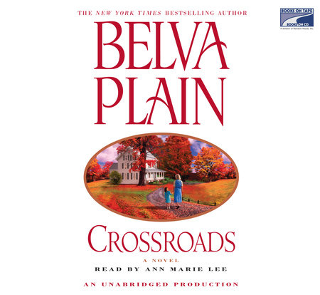 Crossroads by Belva Plain