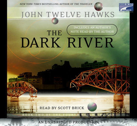 The Dark River by John Twelve Hawks