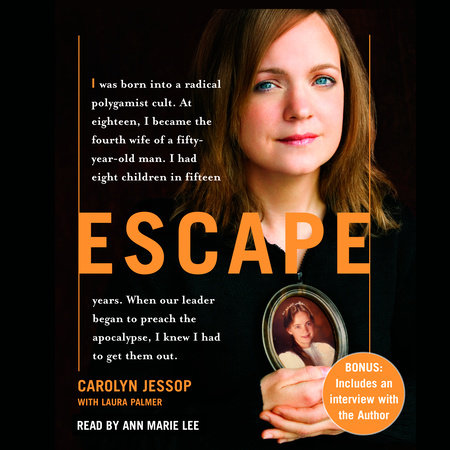 Escape by Carolyn Jessop | Laura Palmer