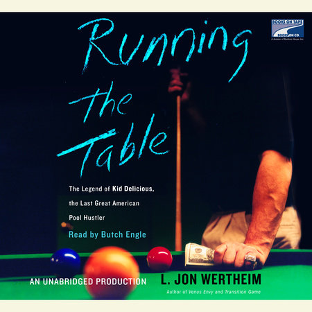 Running the Table by L. Jon Wertheim