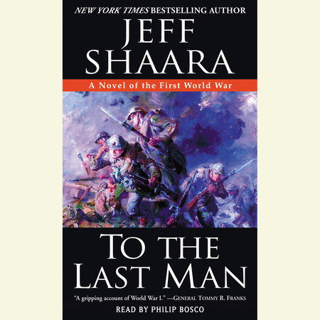 To the Last Man by Jeff Shaara