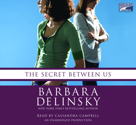 The Secret Between Us by Barbara Delinsky