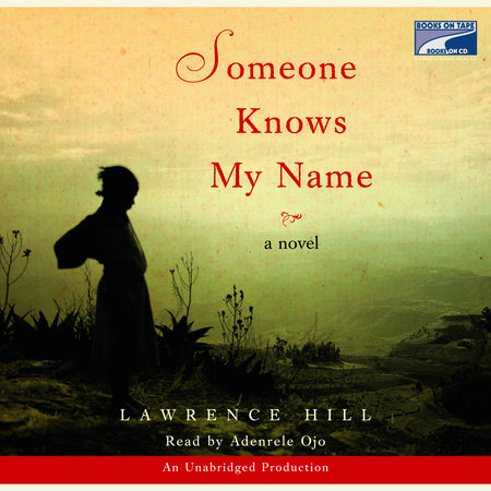 Someone Knows My Name by Lawrence Hill