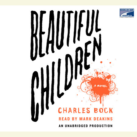 Beautiful Children by Charles Bock