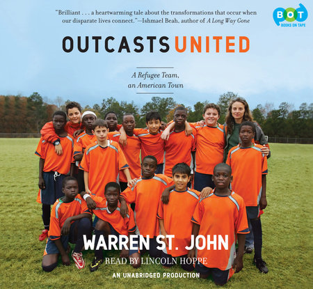 Outcasts United by Warren St. John