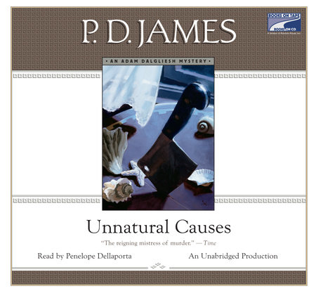 Unnatural Causes by P. D. James