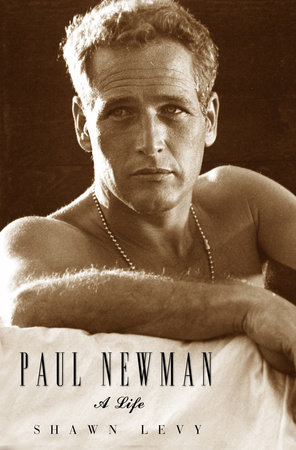 Paul Newman by Shawn Levy