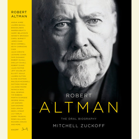 Robert Altman by Mitchell Zuckoff