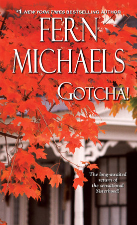 Gotcha! by Fern Michaels