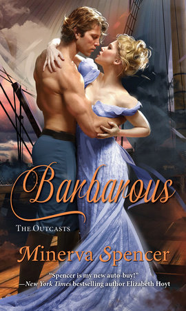 Barbarous by Minerva Spencer