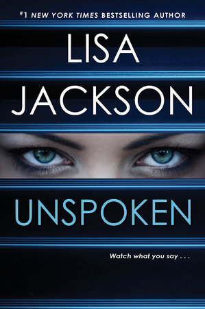 Unspoken by Lisa Jackson