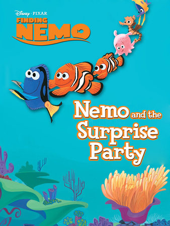 Finding Nemo: Nemo and the Surprise Party by Disney Book Group