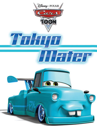 CarsToons: Tokyo Mater by 