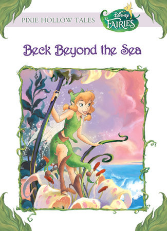 Beck Beyond the Sea (Disney Fairies) by RH Disney
