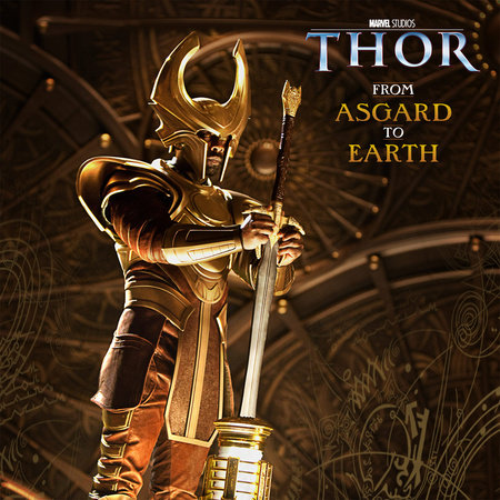 Thor: From Asgard to Earth by Elizabeth Rudnick