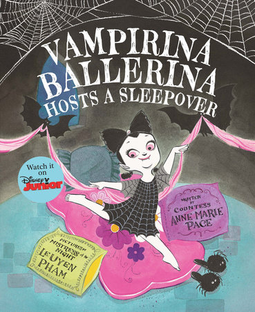 Vampirina Ballerina Hosts a Sleepover-Vampirina Ballerina by Anne Marie Pace