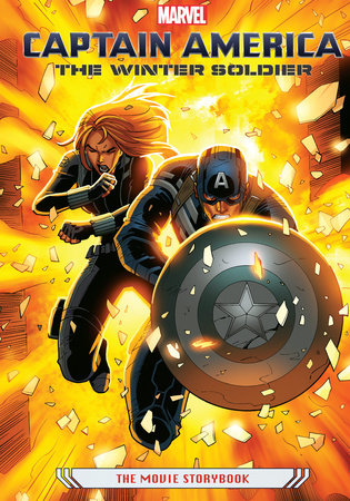 Captain America: The Winter Soldier - The Movie Storybook by 