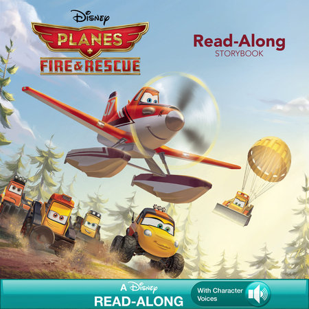 Planes: Fire & Rescue: Read-Along Storybook by 