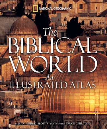 Biblical World, The by Jean-Pierre Isbouts