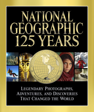 National Geographic 125 Years by Mark Collins Jenkins