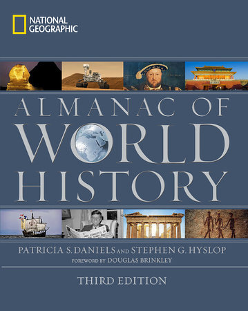 National Geographic Almanac of World History, 3rd Edition by Patricia Daniels