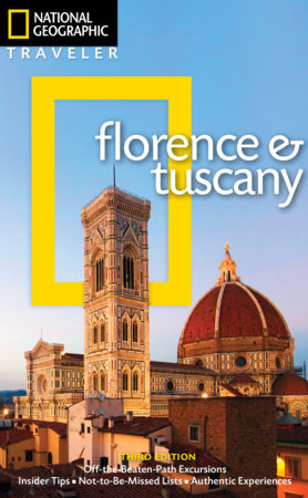 National Geographic Traveler: Florence and Tuscany, 3rd Edition by Tim Jepson