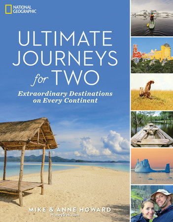 Ultimate Journeys for Two by Anne Howard