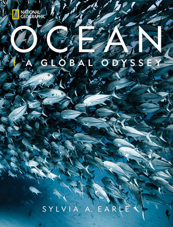National Geographic Ocean by Sylvia A. Earle
