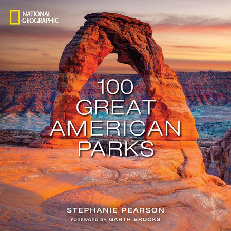 100 Great American Parks by Stephanie Pearson