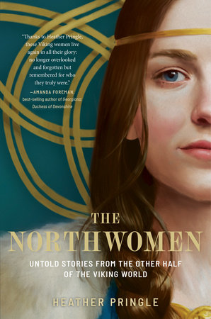 The Northwomen by Heather Pringle