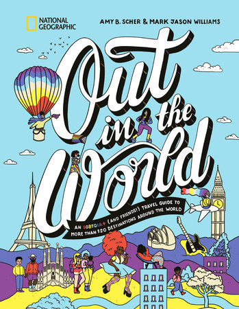 Out in the World by Amy B. Scher and Mark Jason Williams