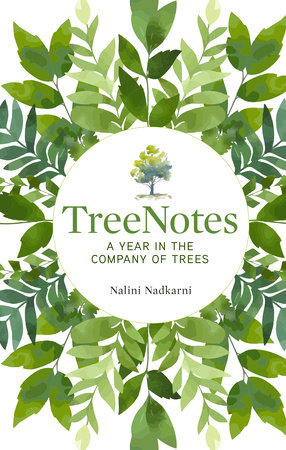 TreeNotes by Nalini Nadkarni