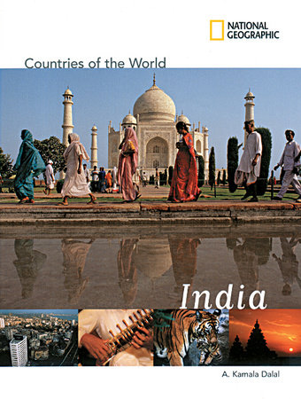 National Geographic Countries of the World: India by A. Kamala Dalal