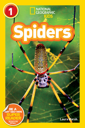 National Geographic Readers: Spiders by Laura Marsh