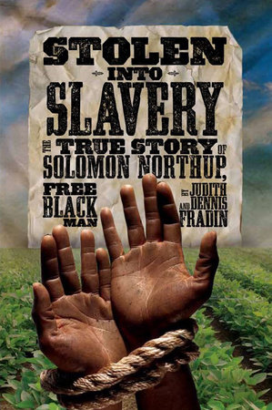 Stolen into Slavery by Dennis Brindell Fradin