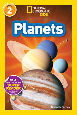 National Geographic Readers: Planets by Elizabeth Carney