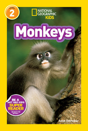 National Geographic Readers: Monkeys by Anne Schreiber