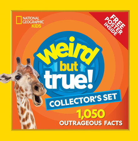 Weird But True! Collector's Boxed Set (Volumes 1-3) by National Geographic Kids