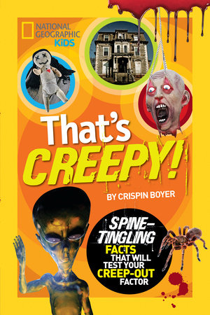 That's Creepy by Crispin Boyer
