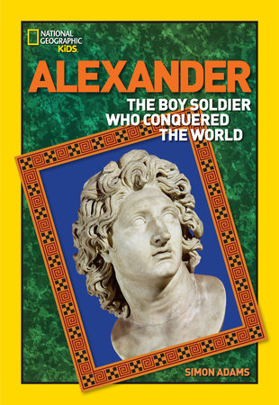 World History Biographies: Alexander by Simon Adams