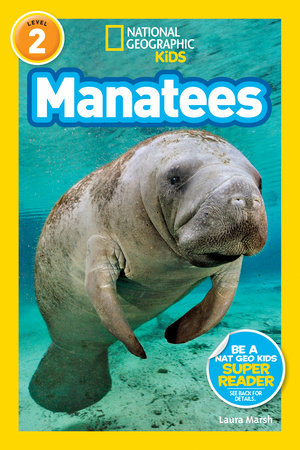National Geographic Readers: Manatees by Laura Marsh